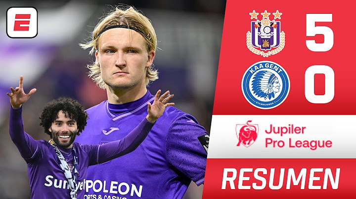 PALIZA. Anderlecht del Chino Huerta GOLEÓ 5-0 al Gent con CUATRO de DOLBERG | Jupiter Pro League