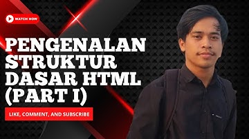 Struktur Dasar HTML (Part I)