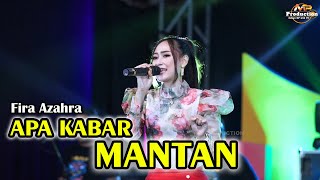APA KABAR MANTAN || FIRA AZAHRA (Official Live Music ) JOOX ORIGINAL || SONATA - PM AUDIO MADIUN