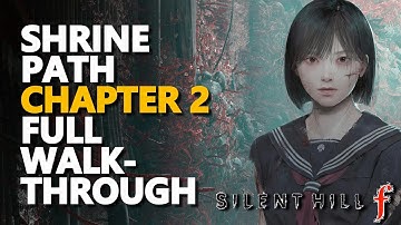 Shrine Path FULL Walkthrough Silent Hill f Chapter 2