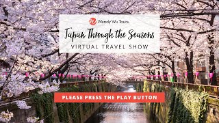 Japan Through the Seasons  - Virtual Travel Show (April 2024)