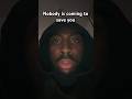 Nobody is coming to save you… Subscribe if this was relatable #underdog #shorts #notjustkings