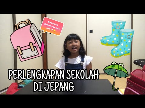 ISI TAS SEKOLAH SD DI JEPANG APA AJA?? || PERLENGKAPAN YANG HARUS DIBAWA KE SEKOLAH