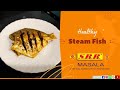 Steam fish l healthy  easy l srr masala l simple and healthy