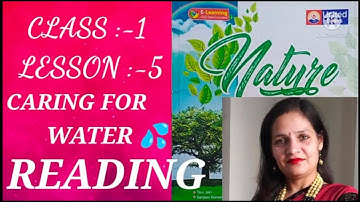 CLASS :-1 LESSON :-5 CARING FOR WATER 💦