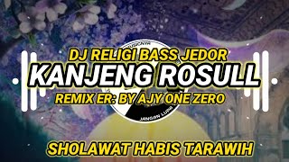 DJ JEDOR SHOLAWAT KANJENG ROSUL | DJ RELIGI BASS JEDOR