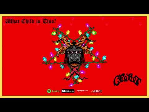 Crobot - "What Child Is This?"