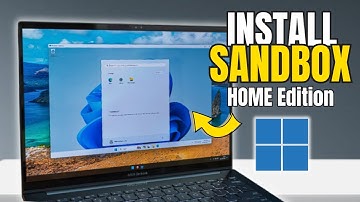How to Install WINDOWS SANDBOX in Windows 11/10 Home Edition