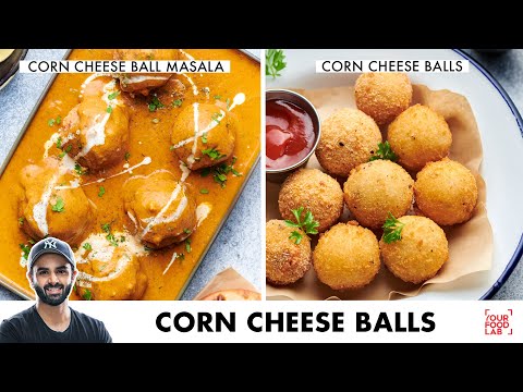 Corn Cheese Balls Recipe | Cheese Corn Ball Masala | चीज़ कॉर्न बॉल मसाला | Chef Sanjyot Keer