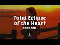 Bonnie Tyler - Total Eclipse of the Heart (Lyrics)