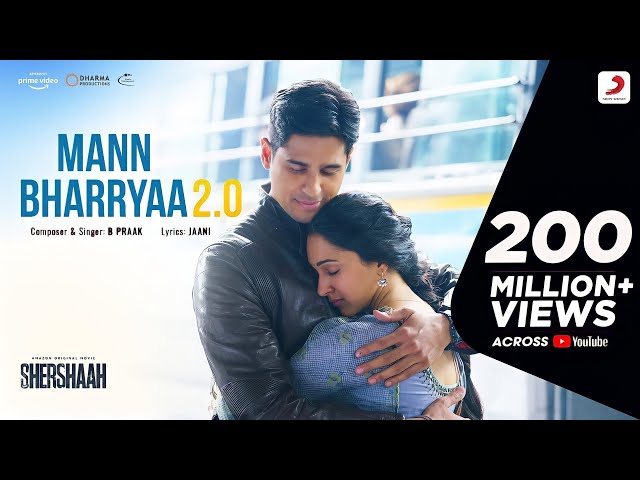 Mann Bharryaa 2.0 – Audio Song | Shershaah | Sidharth – Kiara | B Praak | Jaani
