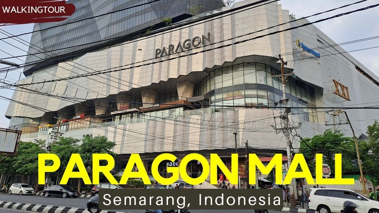 WALKING TOUR PARAGON MALL !!! KOTA SEMARANG (INDONESIA) INDONESIA