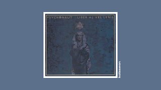 Psychonaut - Liber AL vel Legis (2001) [Full Album] [ritual ambient]