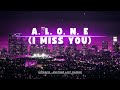 ALONE (I Miss you) #newmusic #trendingsong2025 #viralsong