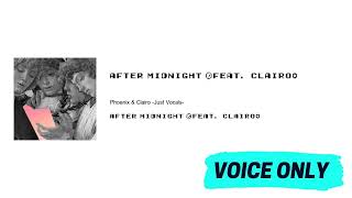Phoenix & Clairo - After Midnight (feat. Clairo) (Just Vocals , No Music)