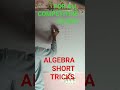 ALGEBRA short tricks ख़तरनाक 🔥🔥questions #groupd #viral#imp#trending#ranjansir#shorts#ntpc#rpf