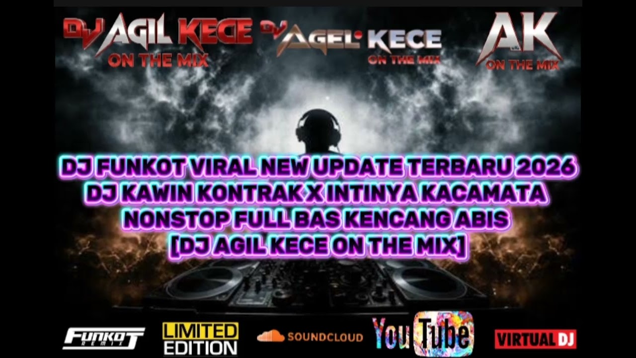 DJ FUNGKOT VIRAL NEW UPDATE TERBARU 2026. DJ KAWIN KONTRAK X INTINYA KACAMATA NONSTOP FULL BASS