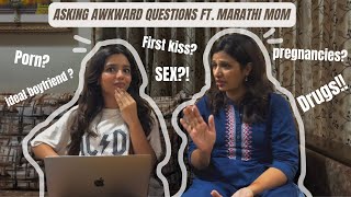 asking my Indian mom *AWKWARD* questions that you're too afraid to ask yours. Ft.Marathi mom