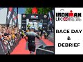 IRONMAN UK 2021 - RACE DAY and DEBRIEF!