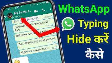 Whatsapp Online Typing Status Hide Kaise Kare|whatsapp typing hide kaise kare