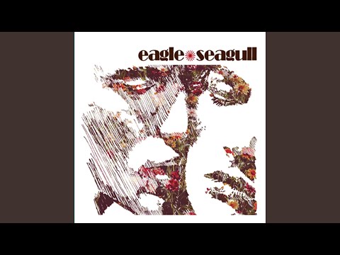 Eagle*Seagull — Last Song
