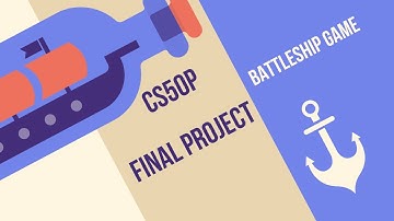 CS50p Final Project! Battleship