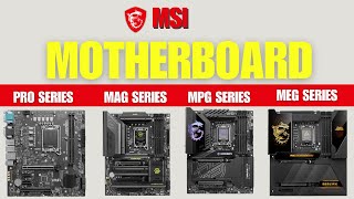 MSI Motherboard Series Explained Simply 🔍 | Full Guide for PC Builders