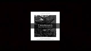 T.Markakis - Ready For The New Life (Haris Efstathiadis Remix)