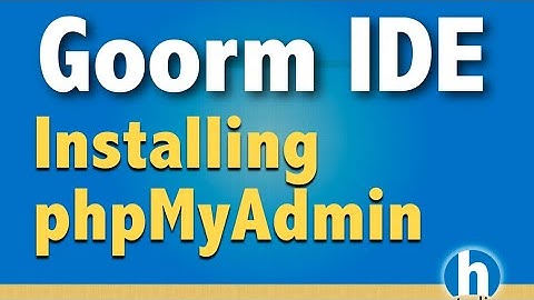 5 - Installing phpMyAdmin in Goorm IDE
