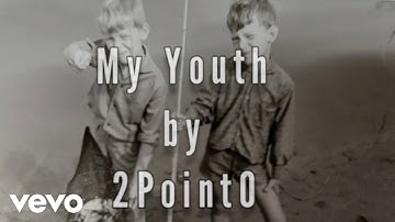 TWOPOINTOOW - My Youth