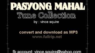 Video-Miniaturansicht von „PASYONG MAHAL TUNE COLLECTON“