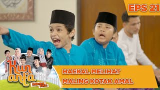 Haekal Melihat Maling Kotak Amal - Kun Anta Mendadak Santri