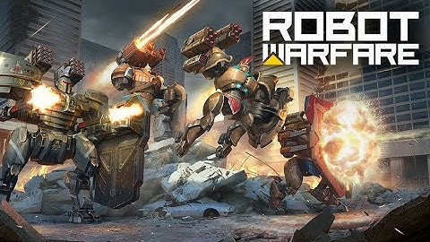 Robot Warfare: Mech Battle | Vehicular Warfare | Android Gameplay #13