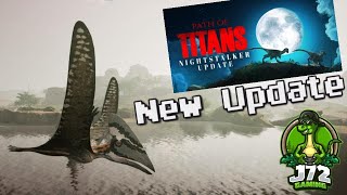 Path of Titans Nightstalker Update! Lets check it out! Thalassodromus Growth Series Ep. 6