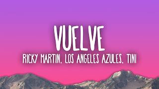 Ricky Martin, Los Ángeles Azules & TINI - Vuelve