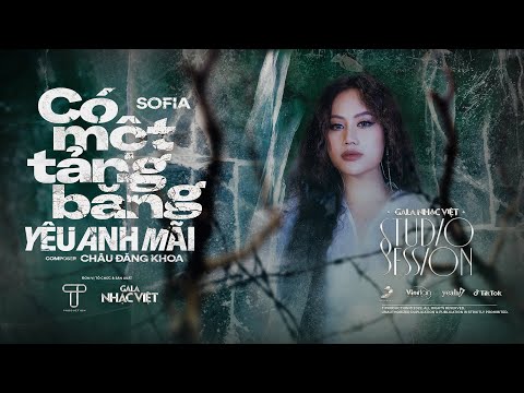 Video CÓ MỘT TẢNG BĂNG YÊU ANH MÃI - Sofia / new song / Gala... - youtube