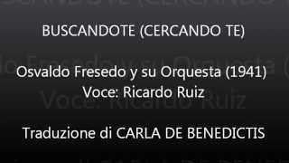 BUSCANDOTE - Osvaldo Fresedo - Traduzione in italiano