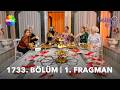 Gelin Evi 1733. Bölüm Fragmanı
