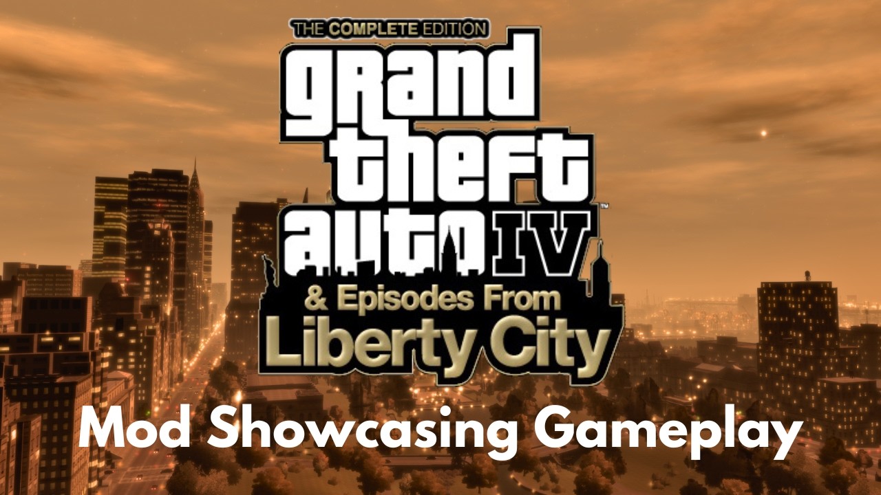 Grand Theft Auto IV Ultimate Mod Showcasing Gameplay - YouTube