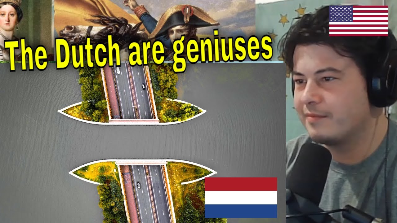 American Reacts Why are the Dutch So Famous for Waterworks?