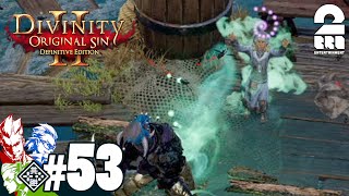 #53【RPG】弟者,兄者,おついちの「Divinity :Original Sin 2」【2BRO.】