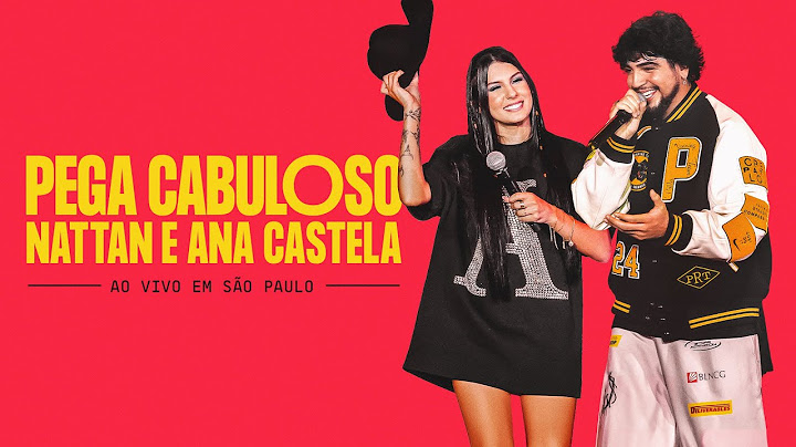 Nattan e Ana Castela - Pega Cabuloso (DVD Estilo Nattanzinho)