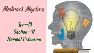 Full Lec-10 Abstract Algebra Guide
