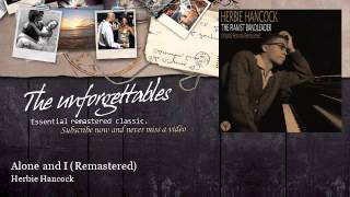 Herbie Hancock - Alone and I - Remastered