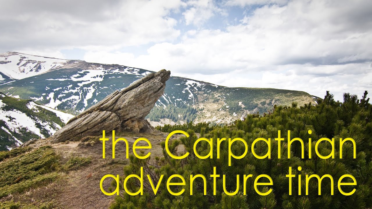 The Carpathian adventure time