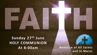 Holy Communion on 27th June 2021