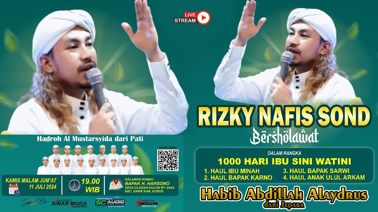 LIVE STREAMING RIZKY NAFIS SOUND BERSHOLAWAT 1000 HARI IBU.SINI WATINI - HABIB ABDILAAH ALAYDRUS