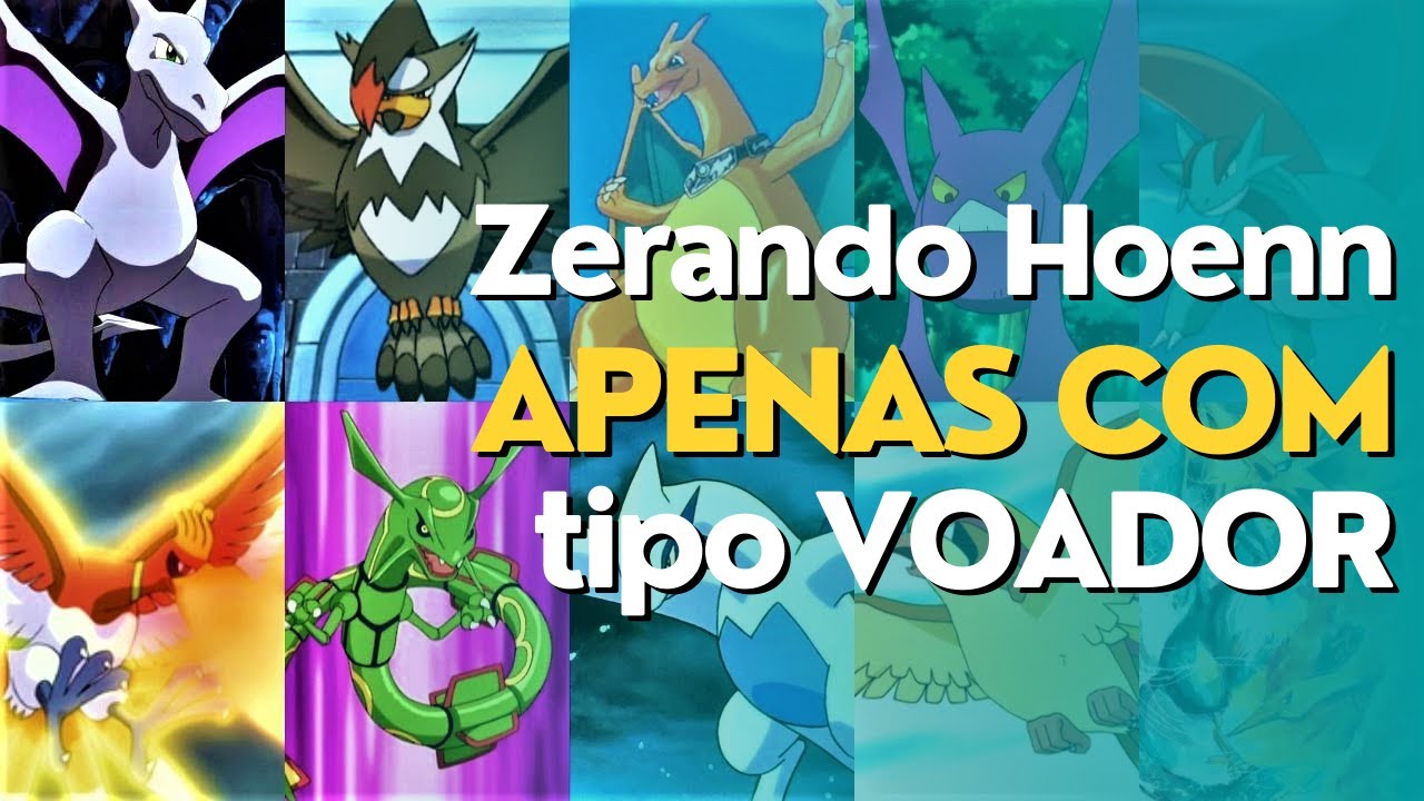 Melhor time para zerar Pokémon Emerald APENAS com tipo voador 