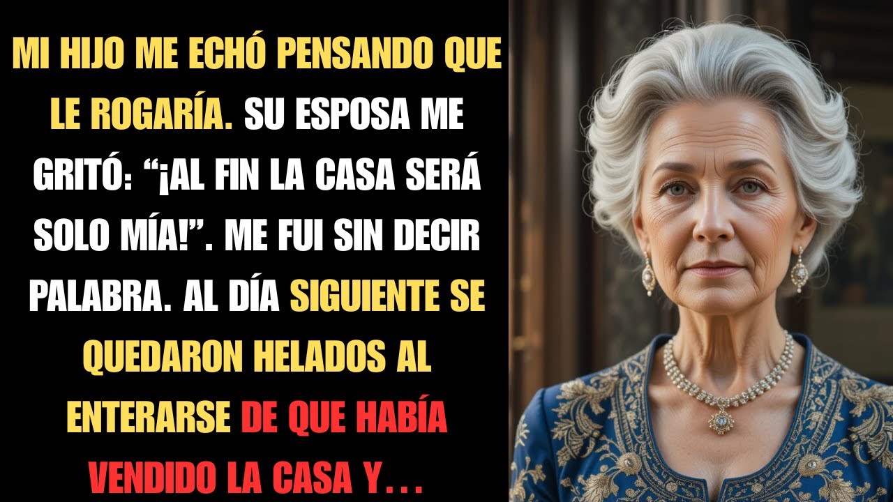 Mi hijo me echó esperando que le suplicara. Pero me fui, llevándome todo y... HISTORIAS