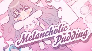 重音テトSV - Melancholic Pudding